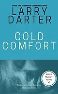 E-Book (epub) Cold Comfort (Malone Mystery Novels, #3) von Larry Darter