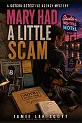 E-Book (epub) Mary Had A Little Scam von Jamie Lee Scott