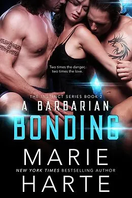 E-Book (epub) A Barbarian Bonding von Marie Harte