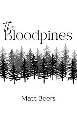 E-Book (epub) The Bloodpines von Matt Beers