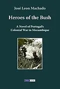 E-Book (epub) Heroes of the Bush von José Leon Machado