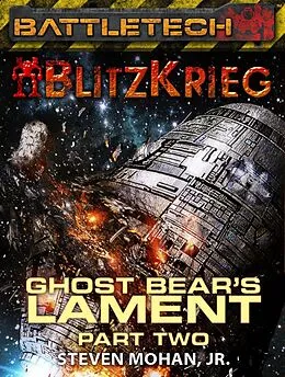 E-Book (epub) BattleTech: The Fading Call of Glory (Ghost Bear's Lament, Part Two) von Steven Mohan