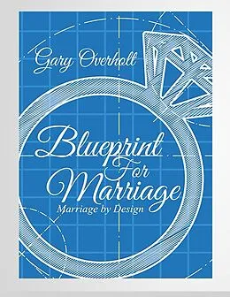E-Book (epub) Blueprint for Marriage von Gary Overholt