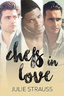 E-Book (epub) Chefs In Love Collection von Julie Strauss