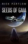 E-Book (epub) Seeds of Gaia von Rick Partlow