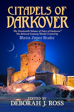 E-Book (epub) Citadels of Darkover (Darkover Anthology, #19) von Deborah J. Ross