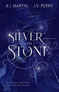 E-Book (epub) Silver and Stone (Fate of Love) von A. I. Martin, J. V. Perry