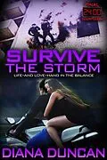 E-Book (epub) Survive the Storm (24 Hours Final Countdown Book 4) von Diana Duncan
