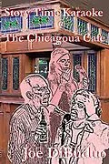 E-Book (epub) Story Time Karaoke @ The Chicagoua Cafe von Joe Dibuduo