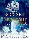 E-Book (epub) Huntsville Pack Boxed Set (Huntsville Alpha's Mate Series, #5) von Michelle Fox