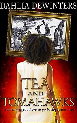 E-Book (epub) Tea and Tomahawks von Dahlia Dewinters