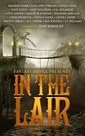 E-Book (epub) In the Lair: A Fantasy Bridge Anthology von Jaime Castle, Craig Halloran, Jonathan Moeller