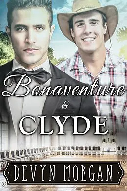 E-Book (epub) Bonaventure and Clyde von Devyn Morgan