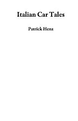 eBook (epub) Italian Car Tales de Patrick Henz