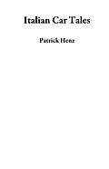 E-Book (epub) Italian Car Tales von Patrick Henz
