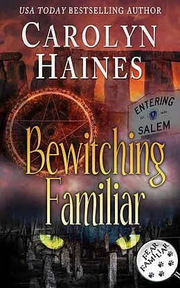 E-Book (epub) Bewitching Familiar (Fear Familiar, #7) von Carolyn Haines
