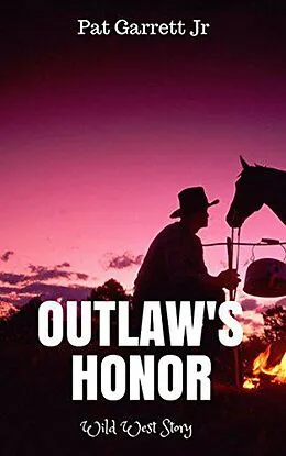 E-Book (epub) Outlaw's Honor von Pat Garrett