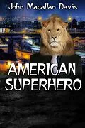 E-Book (epub) American Superhero von John Macallen Davis