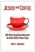 E-Book (epub) Jesus and Coffee von Tony Warrick