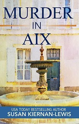 E-Book (epub) Murder in Aix von Susan Kiernan-Lewis