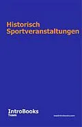 E-Book (epub) Historisch Sportveranstaltungen von IntroBooks Team