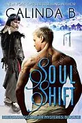 E-Book (epub) Soul Shift (The Charming Shifter Mysteries, #4) von Calinda B