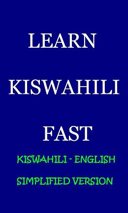 eBook (epub) Learn Kiswahili Fast de Hesbon R. M