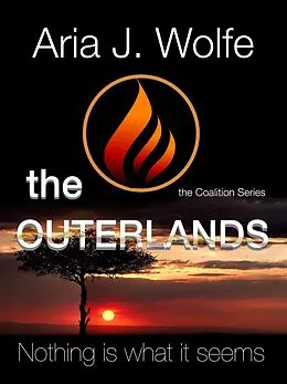 E-Book (epub) The Outerlands (The Coalition, #2) von Aria J. Wolfe