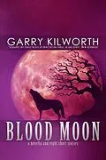 E-Book (epub) BLOOD MOON: A Novella and Eight Short Stories von Garry Kilworth