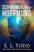 E-Book (epub) Schimmer der Hoffnung von E. L. Todd