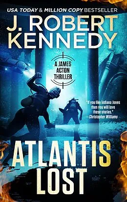 E-Book (epub) Atlantis Lost (James Acton Thrillers, #21) von J. Robert Kennedy
