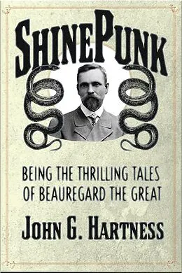 E-Book (epub) ShinePunk: A Beauregard the Monster Hunter Collection von John G. Hartness