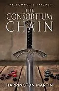 E-Book (epub) The Consortium Chain von Harrington Martin