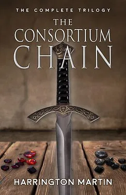 E-Book (epub) The Consortium Chain von Harrington Martin