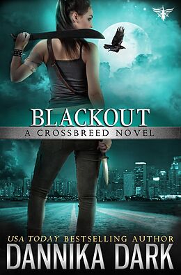 E-Book (epub) Blackout (Crossbreed Series, #5) von Dannika Dark