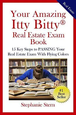 E-Book (epub) Your Amazing Itty Bitty® Real Estate Exam Book von Stephanie Stern