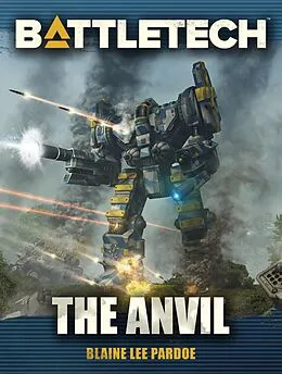 E-Book (epub) BattleTech: The Anvil von Blaine Lee Pardoe