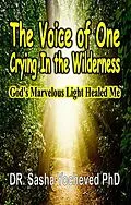 E-Book (epub) The Voice of One Crying In the Wilderness von Yocheved Sasha