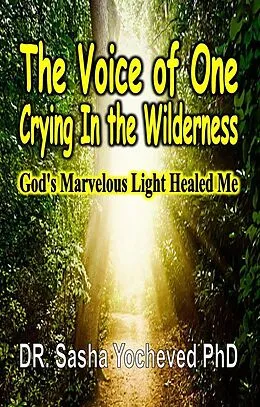 E-Book (epub) The Voice of One Crying In the Wilderness von Yocheved Sasha