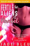 E-Book (epub) Fertile for Aliens #2: Anabel von Jade Bleu