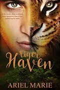 E-Book (epub) Tiger Haven von Ariel Marie