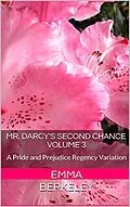 E-Book (epub) Mr. Darcy's Second Chance (The Proposal, #3) von Emma Berkeley