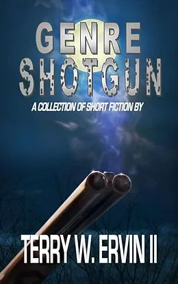 E-Book (epub) Genre Shotgun von Terry W. Ervin