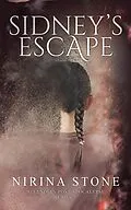E-Book (epub) Sidney's Escape (Allendian Post-Apocalypse, #2) von Nirina Stone