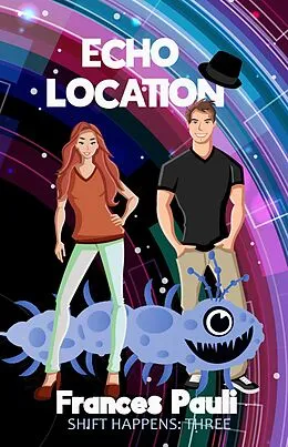 E-Book (epub) Echo Location von Frances Pauli