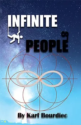 E-Book (epub) Infinite People (Infinite Books, #1) von Karl Bourdiec