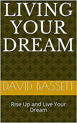 E-Book (epub) Living Your Dream von David Bassett