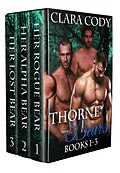 E-Book (epub) Thorne Bears (Book 1-3) von Clara Cody