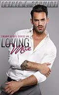 E-Book (epub) Loving Mae (Swamp Heads, #4) von Esther E. Schmidt