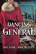 E-Book (epub) Dancing for the General von Sue Star, Bill Beatty